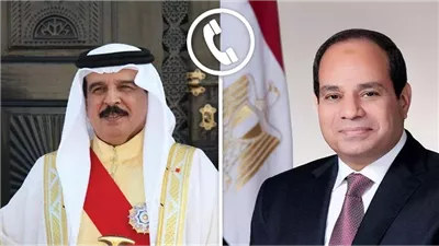 السيسي وملك البحرين يبحثان تطورات غزة ويؤكدان رفض تهجير الفلسطينيين
