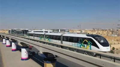وزارة النقل تبدأ التشغيل التجريبي لمونوريل شرق القاهرة بالعاصمة الإدارية